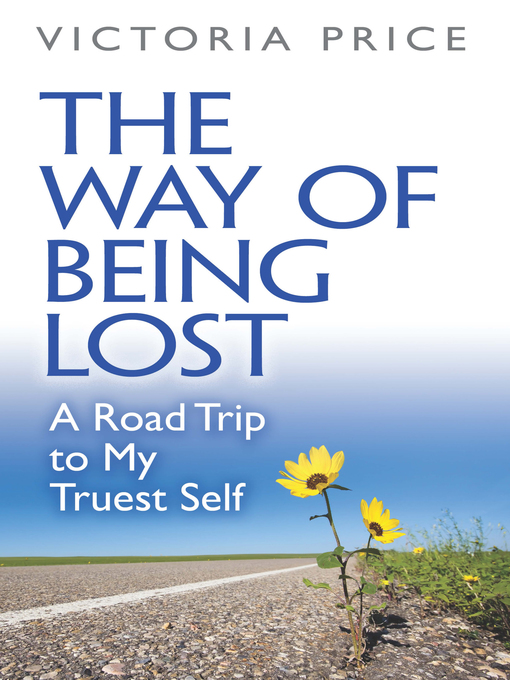 Title details for The Way of Being Lost by Victoria Price - Available